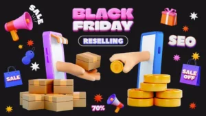 Flip for Profit: Your Guide to Black Friday Reselling